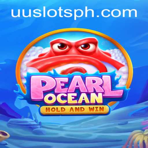 Dive into the Excitement of PearlOcean: A Guide to UU Slots